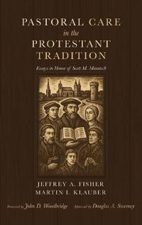 Bokomslag for "Pastoral Care in the Protestant Tradition"