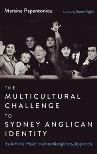 The Multicultural Challenge to Sydney Anglican Identity