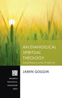 An Evangelical Spiritual Theology