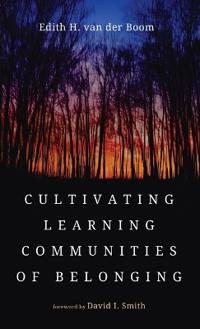 Bokomslag för "Cultivating Learning Communities of Belonging"