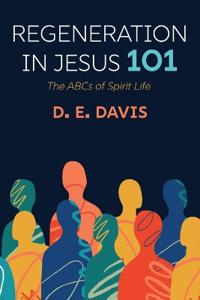 Bokomslag for "Regeneration in Jesus 101"