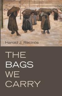 The Bags We Carry