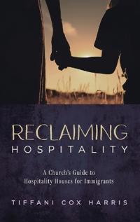 Reclaiming Hospitality