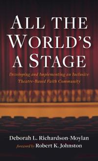 All the World's a Stage