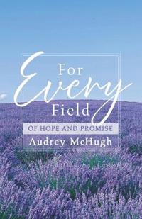 For Every Field