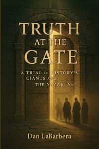 Truth at the Gate