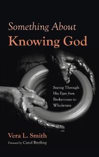 Something about Knowing God