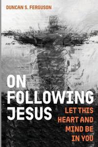 On Following Jesus
