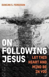 On Following Jesus