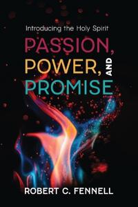 Passion, Power, and Promise