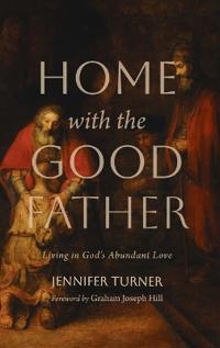 Home with the Good Father