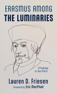 Erasmus Among the Luminaries