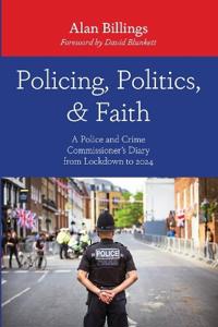 Bokomslag för "Policing, Politics, and Faith"