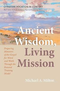 Bokomslag för "Ancient Wisdom, Living Mission"