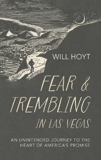 Bokomslag för "Fear and Trembling in Las Vegas"