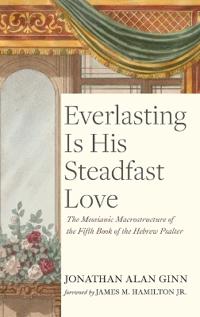 Everlasting Is His Steadfast Love