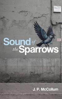 Bokomslag för "Sound of the Sparrows"