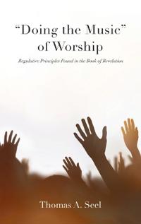 "Doing the Music" of Worship