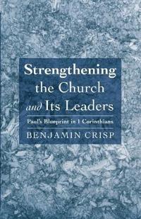 Bokomslag för "Strengthening the Church and Its Leaders"