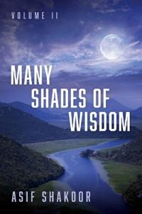 Many Shades of Wisdom, Volume II