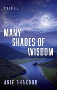 Bokomslag för "Many Shades of Wisdom, Volume II"