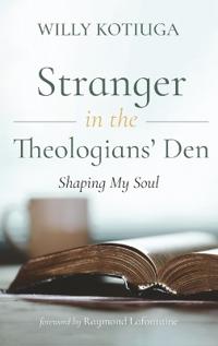 Stranger in the Theologians' Den