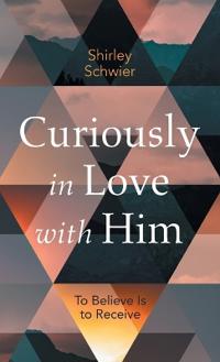 Bokomslag för "Curiously in Love with Him"