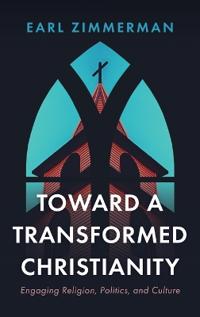 Toward a Transformed Christianity