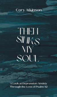 Then Sinks My Soul