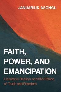 Faith, Power, and Emancipation