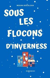 Sous les flocons d'Inverness