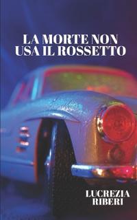 La morte non usa il rossetto