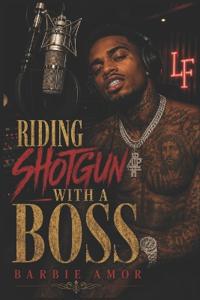Riding Shotgun With A Boss