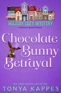 Chocolate Bunny Betrayal