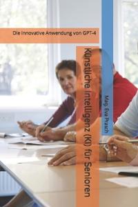 Künstliche Intelligenz (KI) für Senioren
