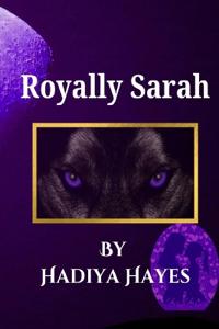 Royally Sarah