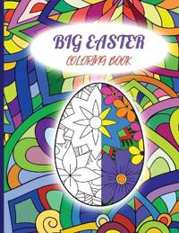 Big Easter Coloring Book for Adult. Have Fun and Relax