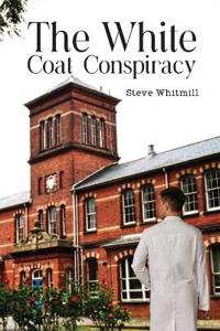 The White Coat Conspiracy