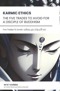 The Five Trades to Avoid for a Disciple of Buddhism