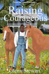 Raising Courageous