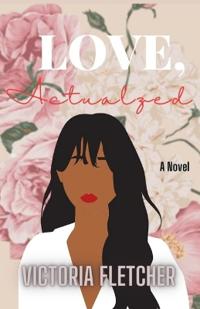 Love, Actualized