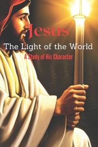 Jesus The Light of the World