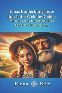 Emas Entdeckungsreise durch die Welt des Geldes-Von Tauschhandel bis Online-Shopping