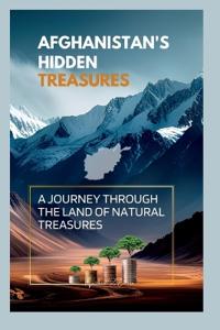 Afghanistan's Hidden Treasures