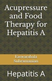 Acupressure and Food Therapy for Hepatitis A