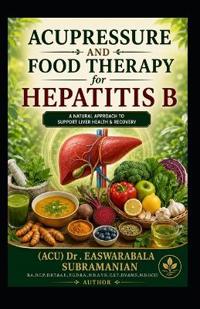 Acupressure and Food Therapy for Hepatitis B