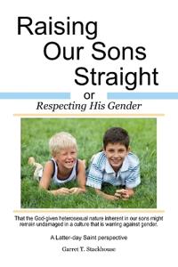 Raising Our Sons Straight
