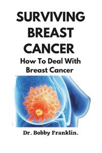 Surviving Breast Cancer