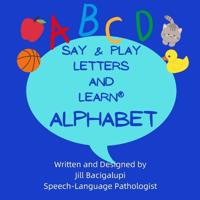 Say & Play Letters and Learn