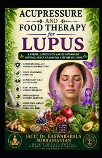 Acupressure and Food Therapy for Lupus